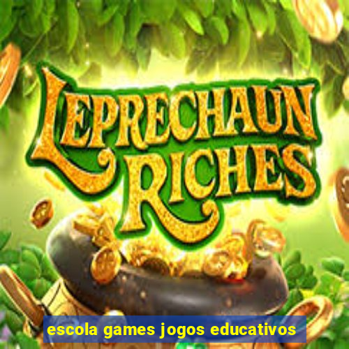 escola games jogos educativos